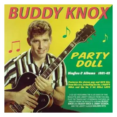 2CD Buddy Knox: Party Doll 1962