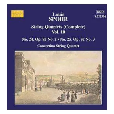 CD Louis Spohr: String Quartets (Complete) Vol. 10