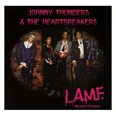 CD The Heartbreakers: L.A.M.F. (The Lost '77 Mixes)