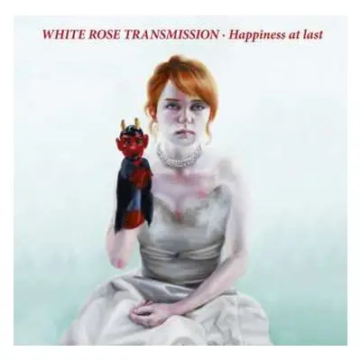 CD White Rose Transmission: Happiness At Last