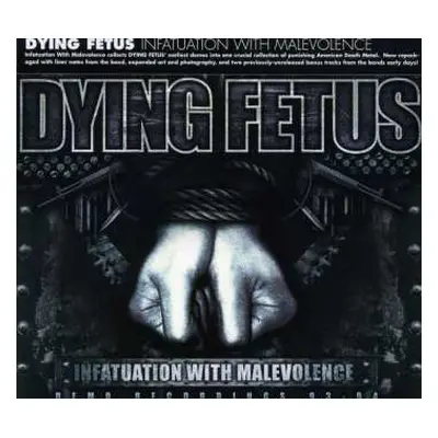 CD Dying Fetus: Infatuation With Malevolence DIGI