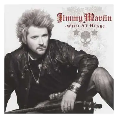 CD Jimmy Martin: Wild At Heart