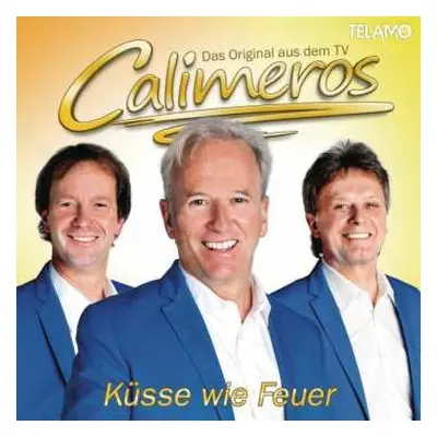 CD Calimeros: Küsse Wie Feuer