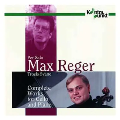 2CD M. Reger: Complete Sonatas For Ce