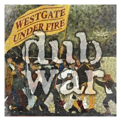 LP Dub War: Westgate Under Fire