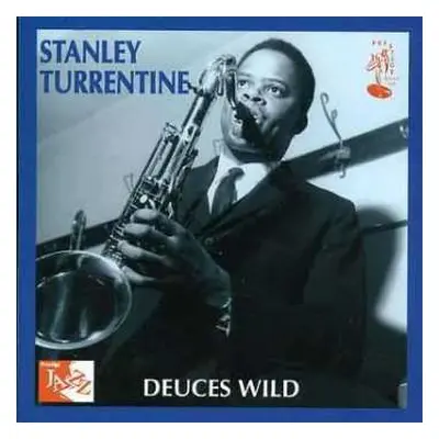 CD Stanley Turrentine: Deuces Wild