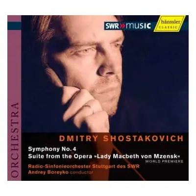 CD Dmitri Shostakovich: Symphony No. 4 / Suite From The Opera »Lady Macbeth Of Mtsensk«