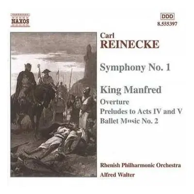 CD Carl Reinecke: Symphony No. 1 • King Manfred