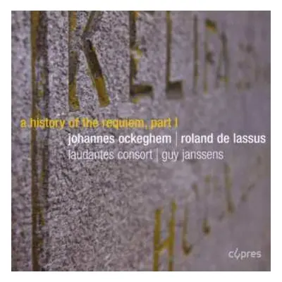 CD Johannes Ockeghem: A History Of The Requiem Vol.1