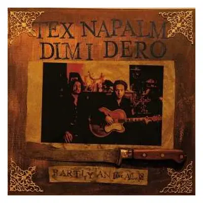 LP Tex Napalm: Partly Animals