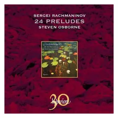 CD Sergei Vasilyevich Rachmaninoff: 24 Preludes