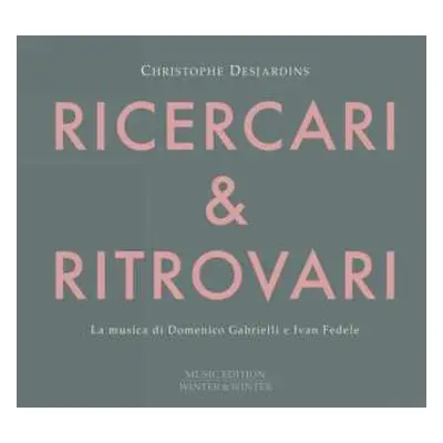 CD Domenico Gabrielli: Ricercari & Ritrovari