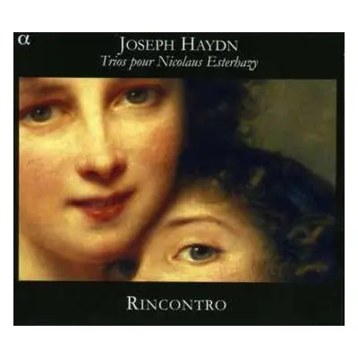 CD Joseph Haydn: Trios Pour Nicolaus Esterhazy