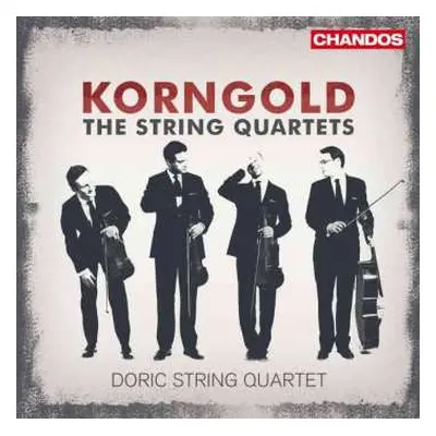 CD Erich Wolfgang Korngold: The String Quartets