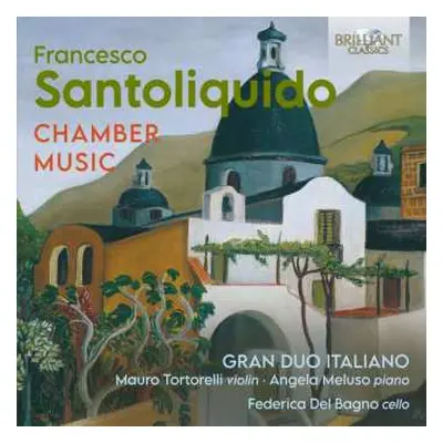 CD Francesco Santoliquido: Kammermusik