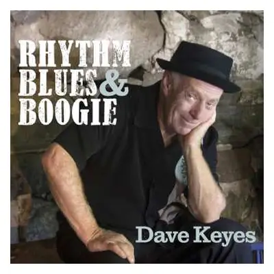 CD Dave Keyes: Rhythm Blues & Boogie