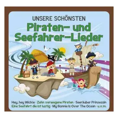 CD Familie Sonntag: Unsere Schönsten Piraten- Und Seefahrer-lieder