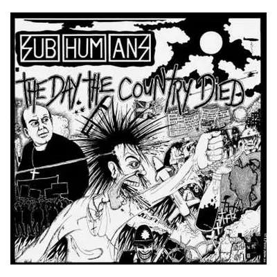 LP Subhumans: The Day The Country Died