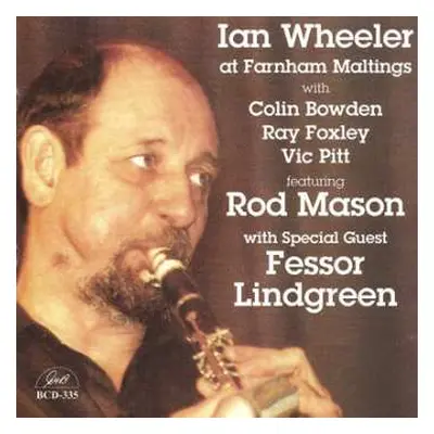 CD Ian Wheeler: At Farnham Maltings