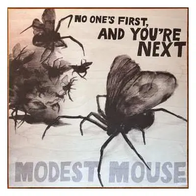 LP Modest Mouse: No One's First, And You're Next