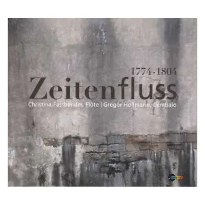 CD Felix Rault: Christina Fassbender & Gregor Hollmann - Zeitenfluss