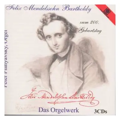 3CD Felix Mendelssohn-Bartholdy: Orgelsonaten Op.65 Nr.1-6