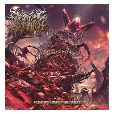 CD Catastrophic Evolution: Road To Dismemberment