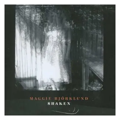 LP Margrethe Björklund: Shaken