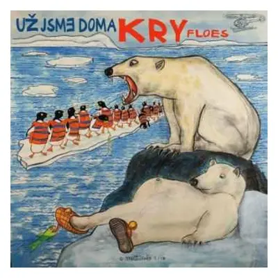 CD Už Jsme Doma: Kry = Floes