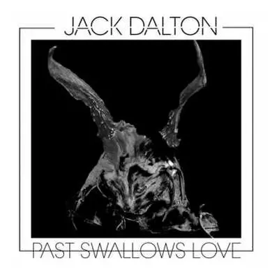 CD Jack Dalton: Past Swallows Love