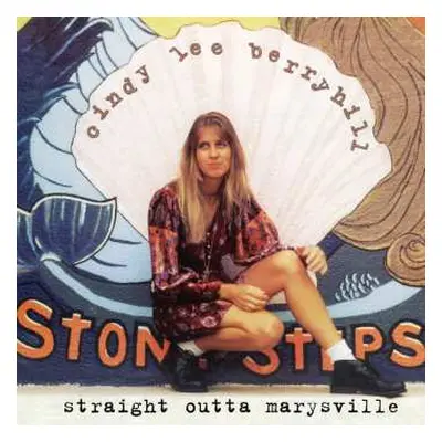 CD Cindy Lee Berryhill: Straight Outta Marysville