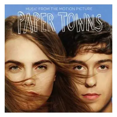 CD Various: Paper Towns - Music From The Motion Picture