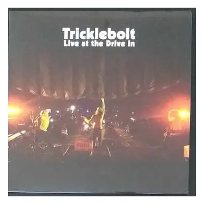 LP Tricklebolt: Live At The Drive In