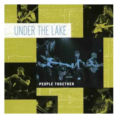 CD Under The Lake: People Together