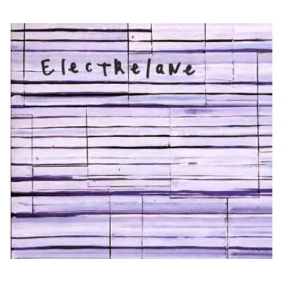 CD Electrelane: Singles, B-Sides & Live