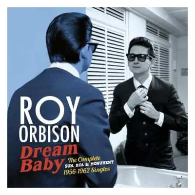 CD Roy Orbison: Dream Baby: The Complete Sun, Rca & Monument 1956 -1962 Singles