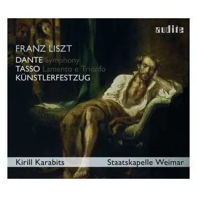 CD Franz Liszt: Künstlerfestzug - Tasso - Dante Symphony