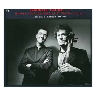 CD Gabriel Fauré: Kammermusik 1 - Werke Für Cello & Klavier