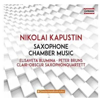 CD Nikolai Kapustin: Saxophone Chamber Music