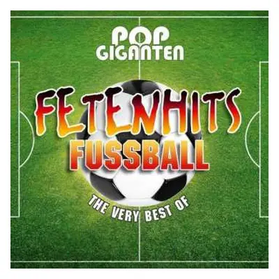 3CD Various: Pop Giganten - Fetenhits Fußball