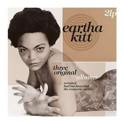 2LP Eartha Kitt: Three Original Albums: Revisited / Bad But Beautiful / The Romantic Eartha