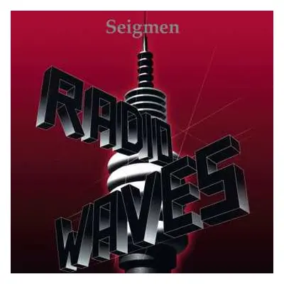 2LP Seigmen: Radiowaves