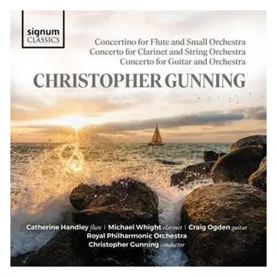 CD Christopher Gunning: Concertino For Flute And Small Orchestra - Concerto For Clarinet And Str