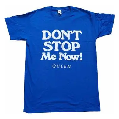 Tričko Don't Stop Me Now XL