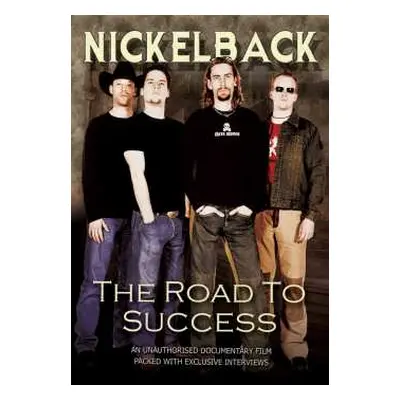 DVD Nickelback: Nickelback-the Road To Success