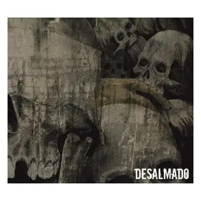 CD Desalmado: Desalmado