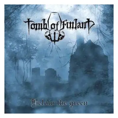 CD Tomb Of Finland: Below The Green