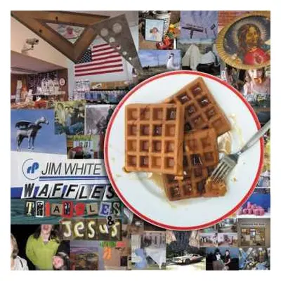 2LP Jim White: Waffles, Triangles & Jesus