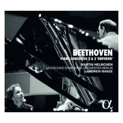 CD Ludwig van Beethoven: Piano Concertos 2 & 5 'Emperor'