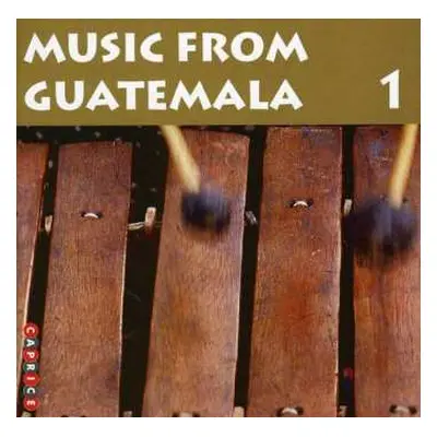 CD Various: Music From Guatemala 1